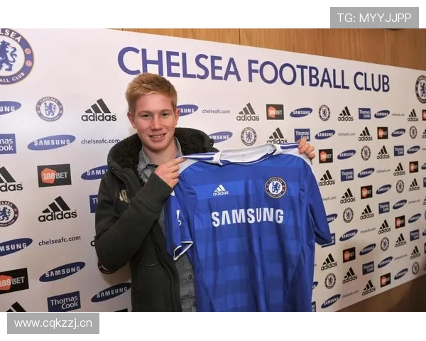 德布劳内早期生涯解析:切尔西失败经历如何重塑职业轨迹 德布劳内早期生涯解析:切尔西失败经历如何重塑职业轨迹